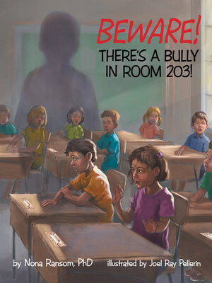 cover image of Beware! There's a Bully In Room 203!